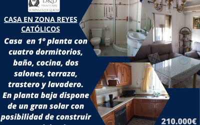 CASA EN REYES CATÓLICOS